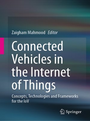 cover image of Connected Vehicles in the Internet of Things